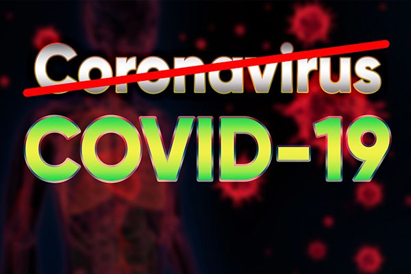 Why was Coronavirus changed to COVID-19?
