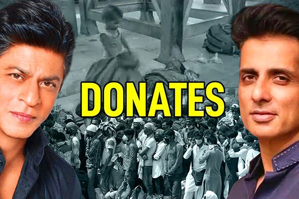 Shah Rukh Khan & Sonu Sood Help Poor During Lockdown