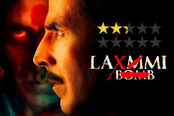 Akshay Kumar’s ‘Laxmii’ Receives One Star Rating