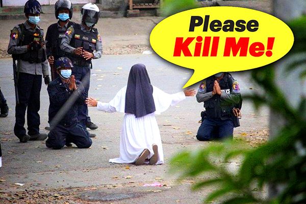 Myanmar Nun Begs Military To Kill Her to Save Protestors
