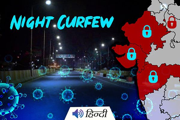 Night Curfew Imposed in Delhi & Gujarat