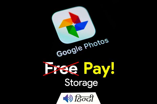 Google Photos to End Free Storage from 1st June 2021