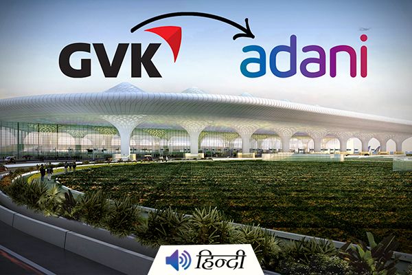 Adani Group Takes Over Management of Mumbai Airport