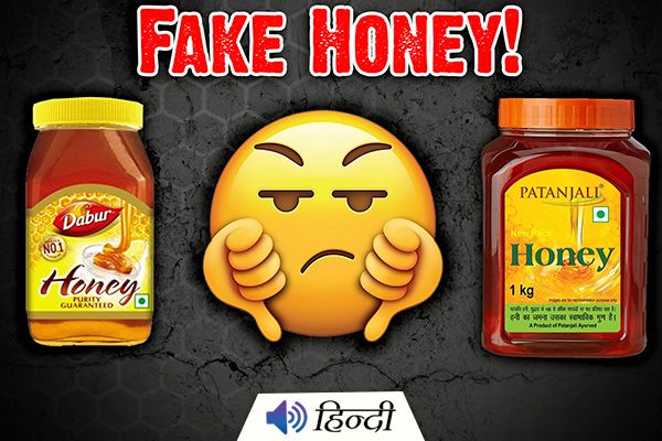 Dabur, Patanjali & Others Have Bad Quality Honey