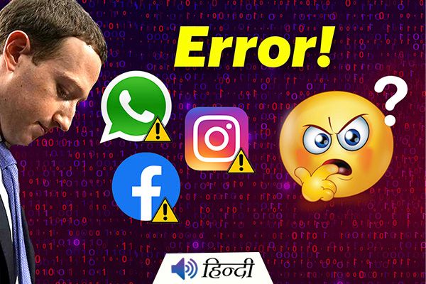 Facebook, WhatsApp & Instagram Stop Working
