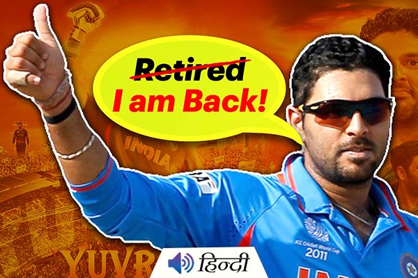 Yuvraj Singh Hints At Making a Cricketing Comeback