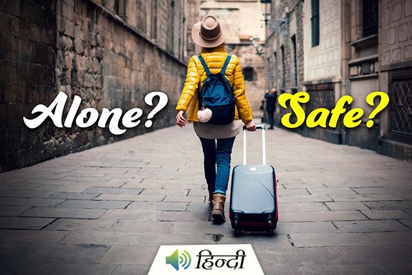 Travelling Solo: Safety Tips To Follow
