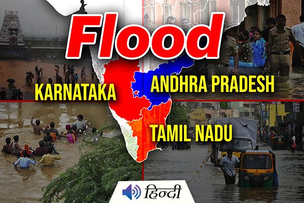 Heavy Rains in Andhra Pradesh, Karnataka & Tamil Nadu