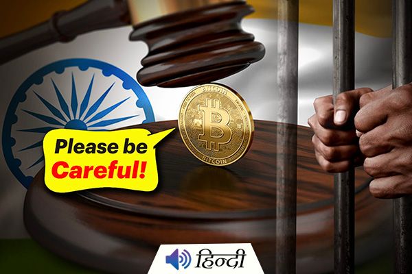 Jail & Rs 20 Crore Fine for Using Bitcoin