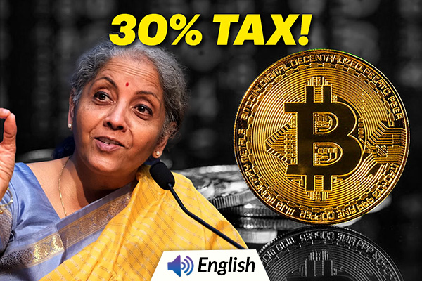 India: 30% Tax on CryptoCurrency from 1 April 2022