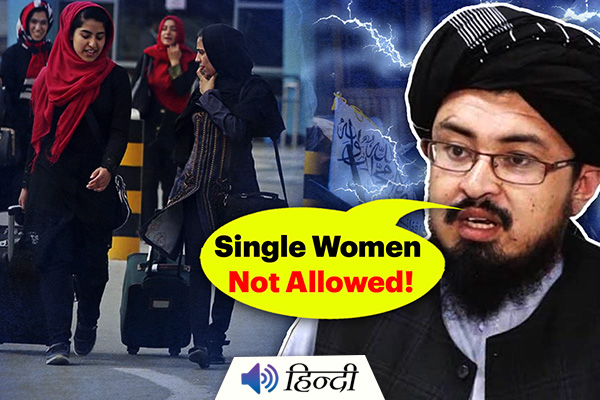 Taliban Bans Afghan Women From Flying Alone