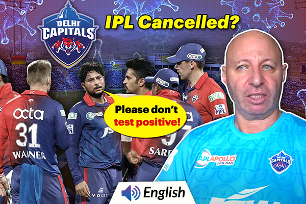 Delhi Capital Under Quarantine, IPL Cancelled?