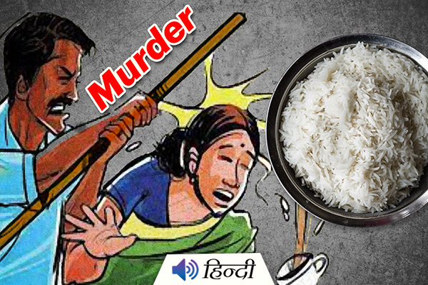 Man Kills His Own Wife For Not Cooking Rice