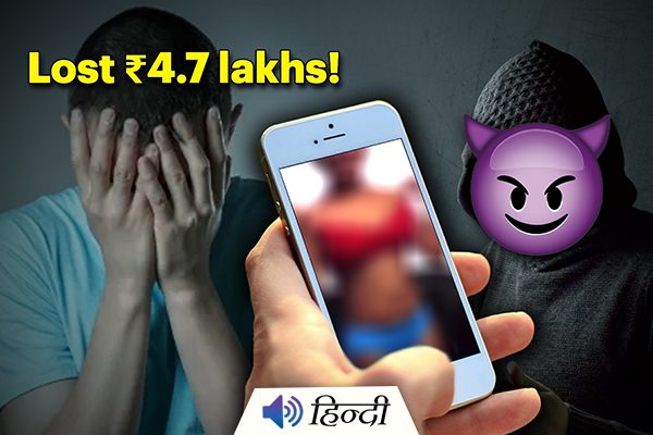 Student From Mumbai Lost 4.7Lakhs in Sextortion
