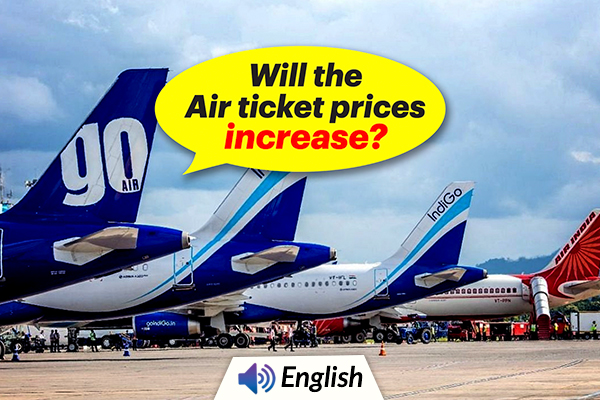 Airlines in India Can Now Decide Ticket Fares