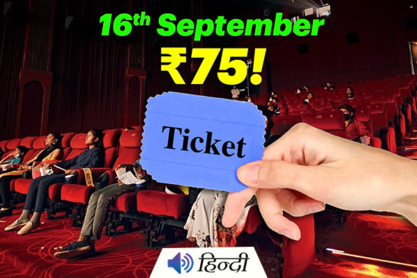 Bumper Offer: Movie Tickets at Just Rupees Rs.75?