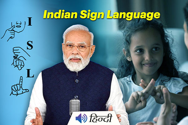PM Modi Supports Indian Sign Language