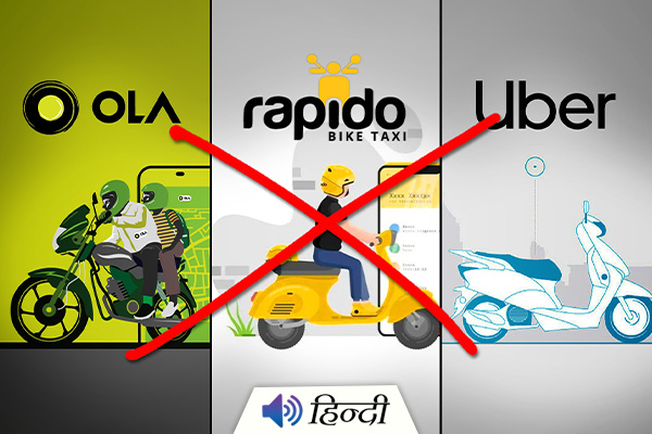 Ola, Uber and Rapido Bike Services Banned in Delhi and Mumbai