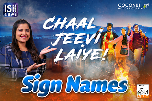 Sign Names of Chaal Jeevi Laiye Characters
