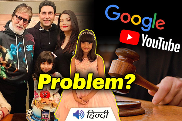 Aaradhya Bachchan Files a Case Against YouTube & Google