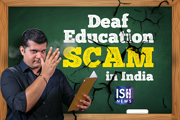 Deaf Education is a SCAM in India