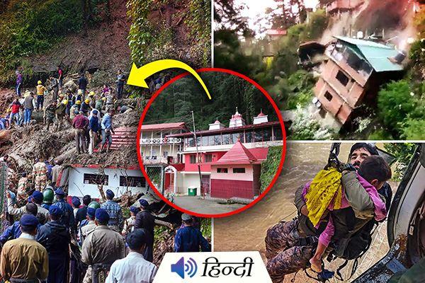 Himachal Pradesh Rains: 71 Dead and Loss of Rs.10,000 Crore