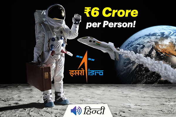 ISRO Plans Space Tourism At Rs.6 Crore Per Passenger