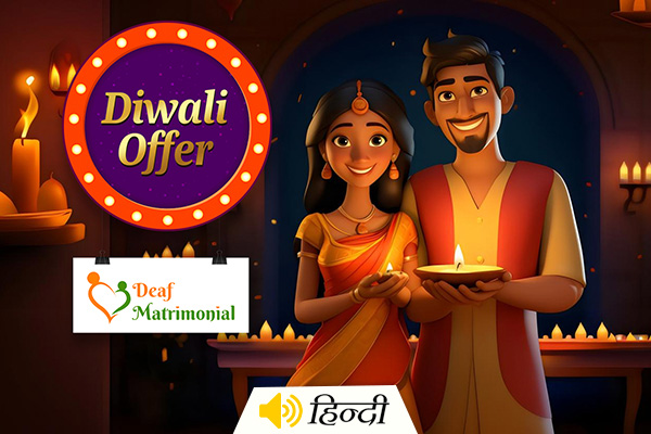 Deaf Matrimonial - Special Diwali Offer