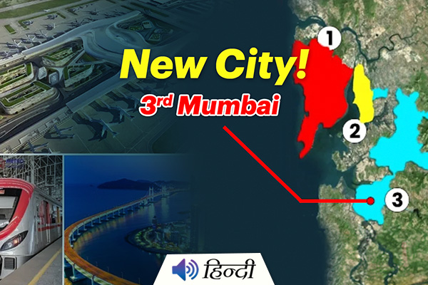 Maharashtra to Get New City Called Third Mumbai