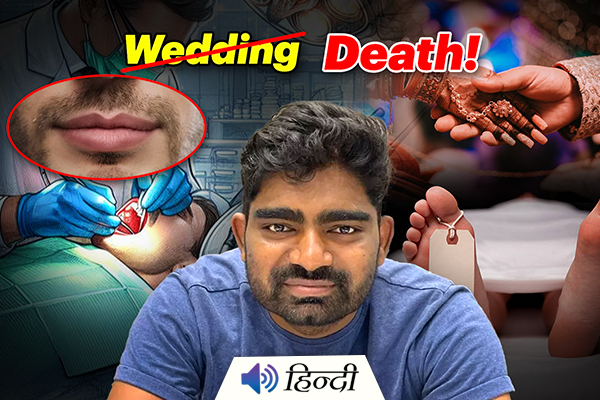 Hyderabad: Man Dies During Smile Enhancement Surgery