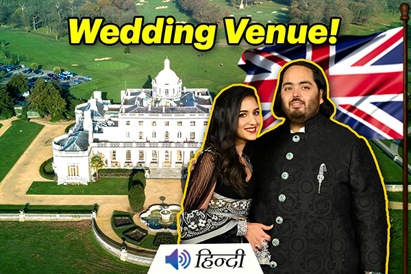 Anant Ambani and Radhika Merchant To Marry In London