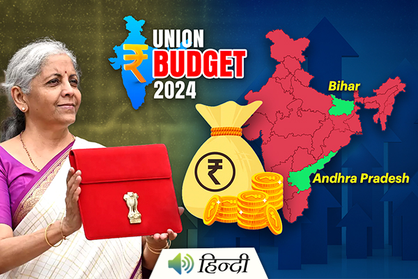 Understanding Union Budget 2024: Big Amounts For Bihar and Andhra Pradesh