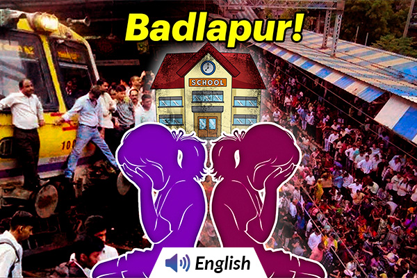 2 Nursery Girls Sexually Assaulted; Massive Protest at Badlapur Station