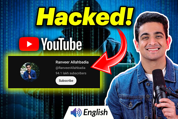 Ranveer Allahbadia's YouTube Channels Hacked: All Videos Gone!