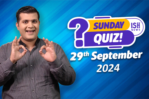 The ISH Sunday Quiz - 29th Sept 2024