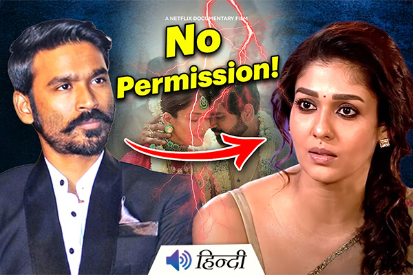 Nayanthara Slams Dhanush After Receiving Rs.10 Crore Legal Notice