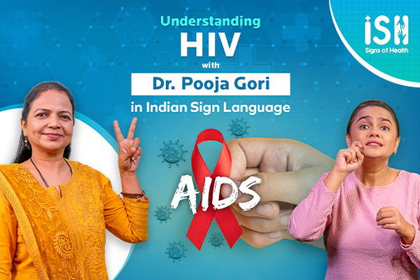 Understanding HIV with Dr. Pooja Gori | Signs of Health