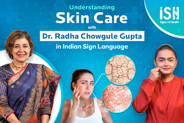 Understanding Skin Care with Dr Radha Chougule Gupta | Signs of Health