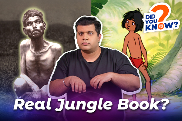 Was The Jungle Book’s Mowgli Real?