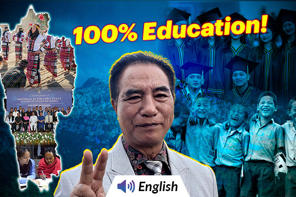 Mizoram – India’s First Fully Literate State