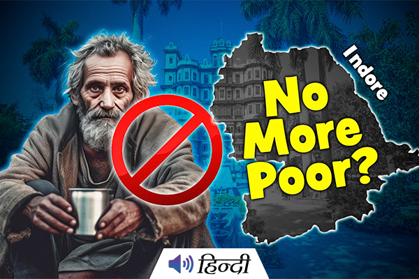Indore’s Big Claim: A City Free of Beggars