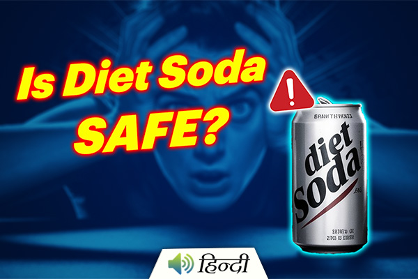 Shocking Side Effects of Drinking Diet Sodas!