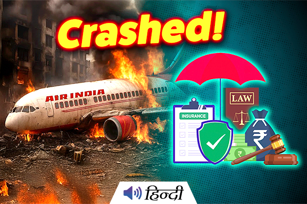 Air India Crash Explained: Insurance, Law & Plane Safety
