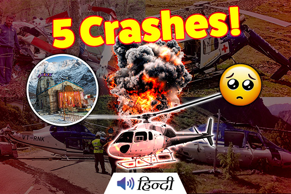 Fifth Helicopter Crash Hits Kedarnath Route