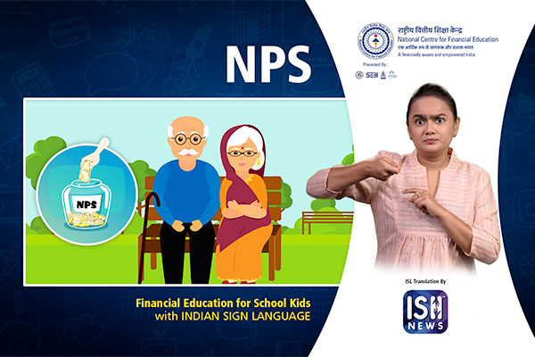 NPS - National Pension System | NCFE | Indian Sign Language