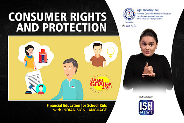 CONSUMER RIGHTS AND PROTECTION | NCFE | Indian Sign Language