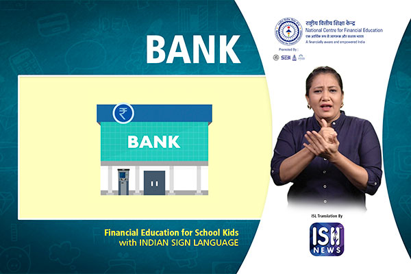 WHAT IS A BANK? | NCFE | Indian Sign Language
