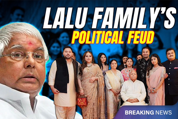 Bihar’s Biggest Political Feud: The Lalu Yadav Family