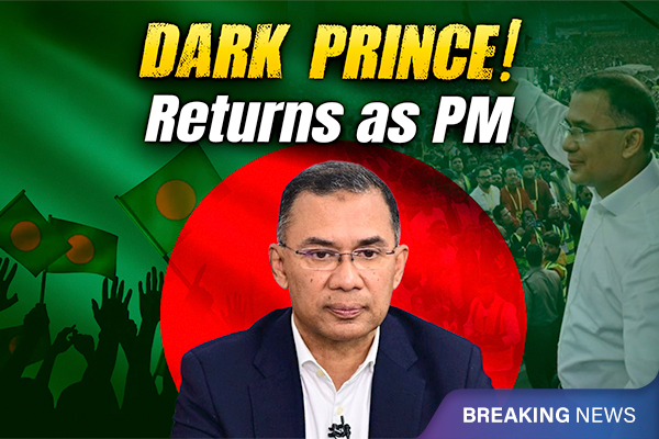 Bangladesh’s ‘Dark Prince’ Tarique Rahman Returns to Power After 17 Years