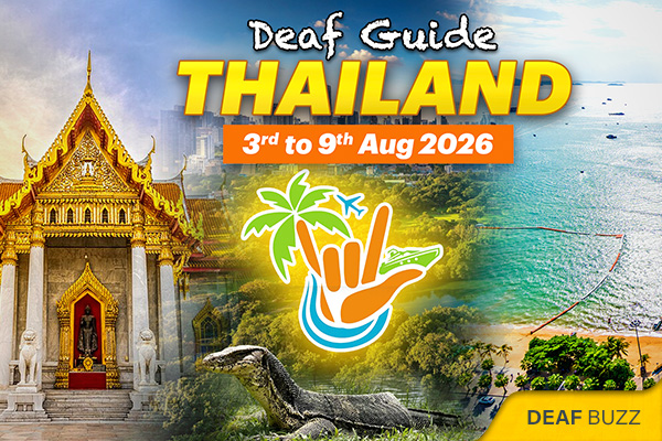 DIT International Tour To Thailand | 7 Day Amazing Trip for the Deaf